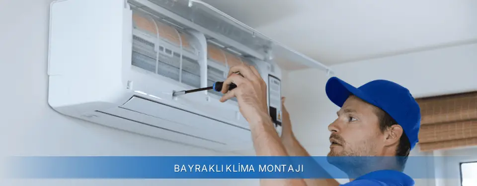 Bayraklı İlçemi York Klima Montajı